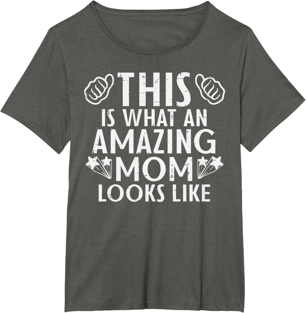 This Is What Amazing Mom Looks Like Mothers Day Mama Women