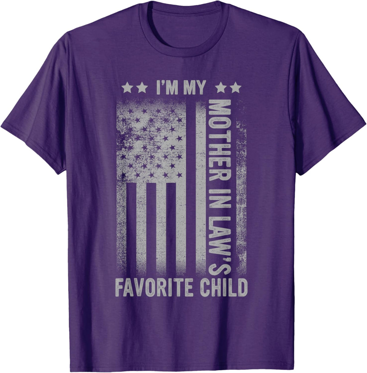 I'm My Mother In Law's Favorite Child Funny Men Father's Day