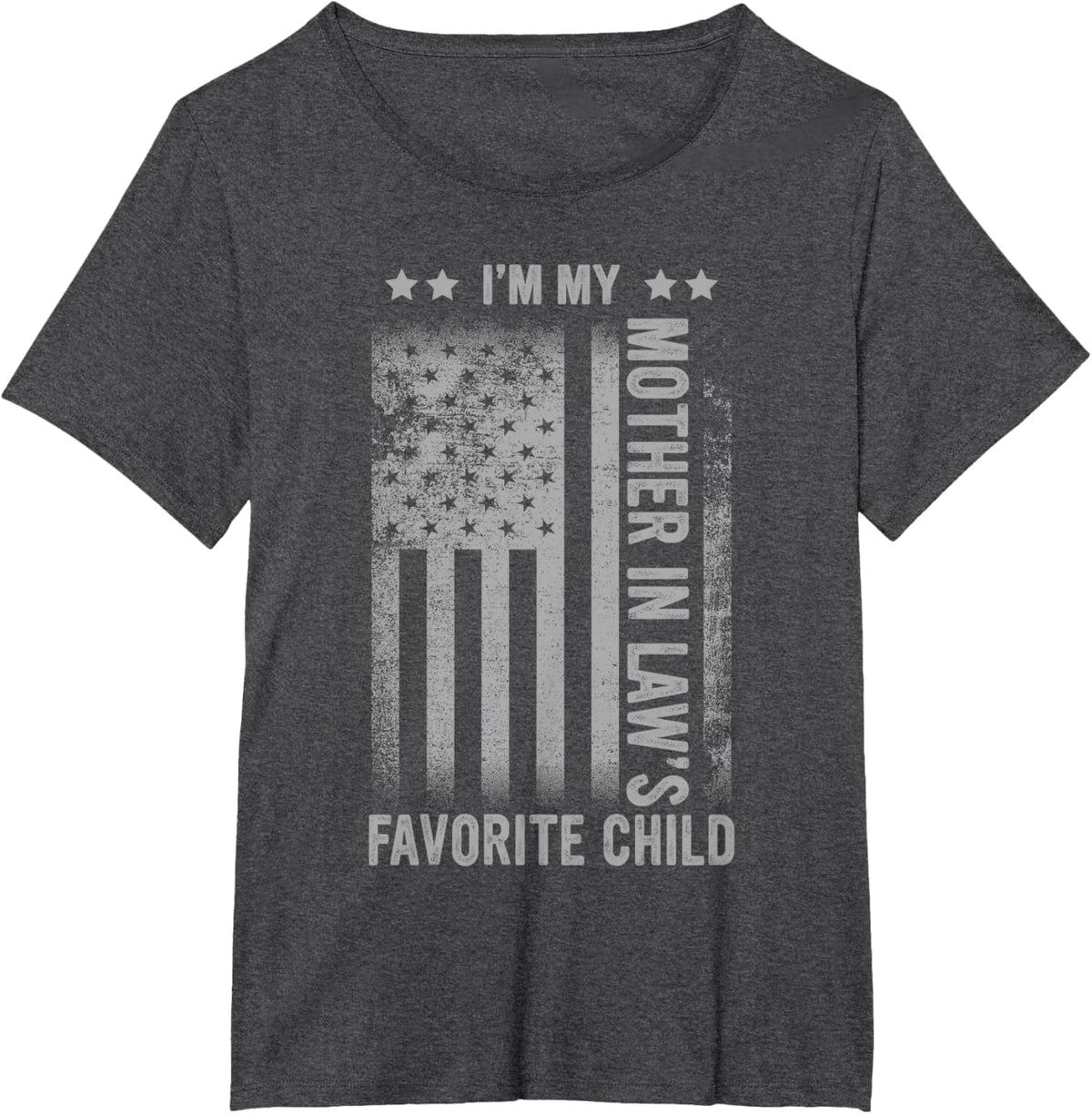 I'm My Mother In Law's Favorite Child Funny Men Father's Day